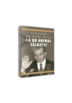 Sfarsitul Ceusestilor Sa mori ucis ca un animal salbatic - coperta
