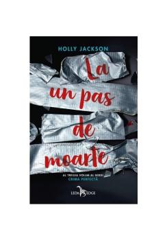 La un pas de moarte Seria Crima Perfecta Vol 3 - coperta