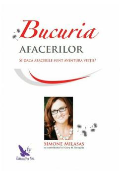 Bucuria afacerilor Si daca afacerile sunt aventura vietii  - coperta