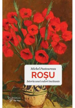 Rosu Istoria unei culori incitante - coperta
