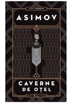 Caverne de otel Robotii vol II - coperta
