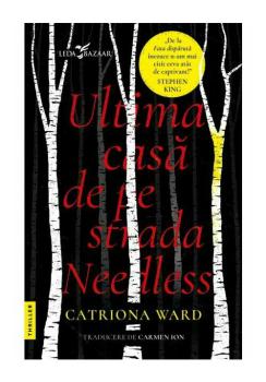 Ultima casa de pe strada Needless - coperta