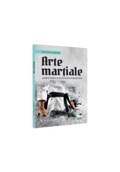 Arte martiale Elemente tehnice de baza si notiuni de biomecanica - coperta