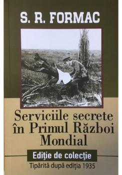 Serviciile secrete in Primul Razboi Mondial - coperta