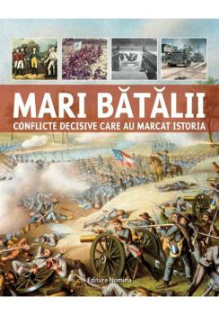 Mari batalii Conflicte decisive - coperta