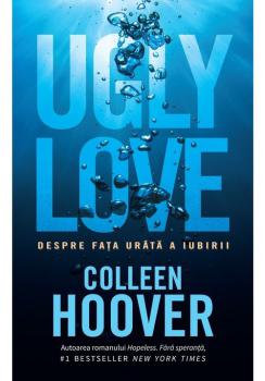 Ugly love Despre fata urata a iubirii - coperta