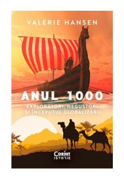 Anul 1000 Exploratori negustori si inceputul globalizarii - coperta