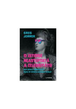 O istorie neasteptata a celebritatii - coperta