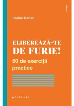 Elibereaza te de furie - coperta
