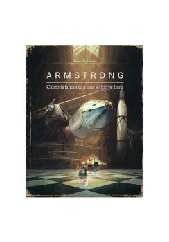 Armstrong Calatoria fantastica a unui soricel pe luna - coperta