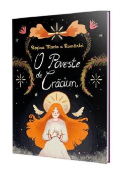 O poveste de Craciun Regina Maria a Romaniei - coperta