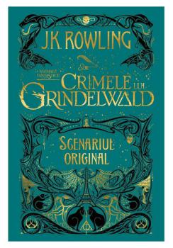 Animale fantastice Crimele lui Grindelwald Scenariul original Vol 2 - coperta