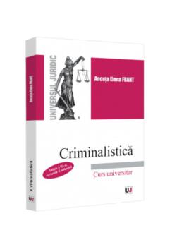 Criminalistica Editia a III a - coperta