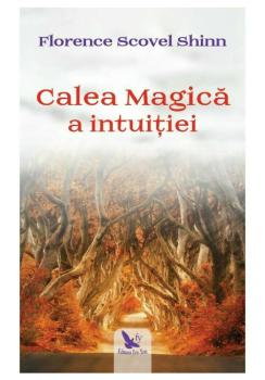 Calea Magica a Intuitiei - coperta