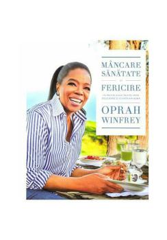 Mancare sanatate si fericire - coperta