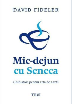 Mic dejun cu Seneca - coperta