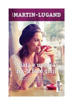 Viata e usoara nu ti face griji - coperta