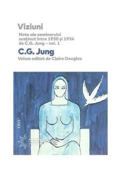 Viziuni Note ale seminarului sustinut intre 1930 si 1934 Vol 1 - coperta