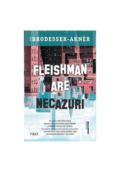 Fleishman are necazuri - coperta