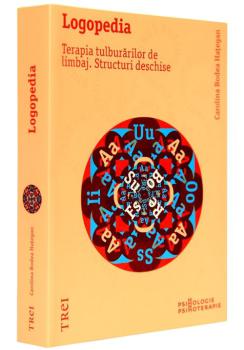 Logopedia Terapia tulburarilor de limbaj Structuri deschise - coperta