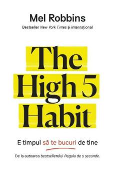 The High 5 Habit E timpul sa te bucuri de tine - coperta
