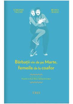 Barbatii vin de pe Marte femeile de la coafor - coperta