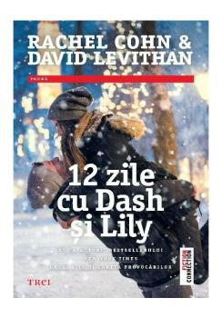 12 zile cu Dash si Lily - coperta