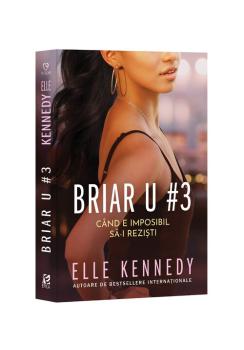 Briar U 3 Cand e imposibil sa i rezisti - coperta