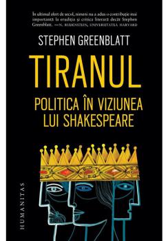 Tiranul Politica in viziunea lui Shakespeare - coperta