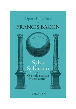 Opere filozofice II Silva Silvarum - coperta