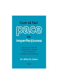 Cum sa faci pace cu imperfectiunea - coperta