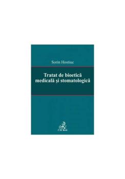 Tratat de bioetica medicala si stomatologica - coperta