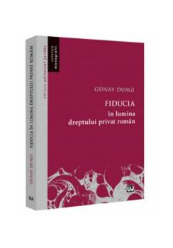 Fiducia in lumina dreptului privat roman - coperta