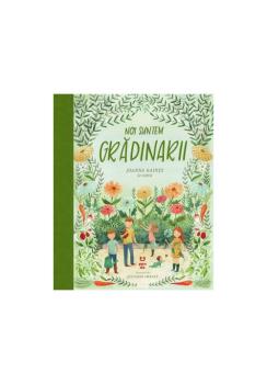 Noi suntem gradinarii - coperta
