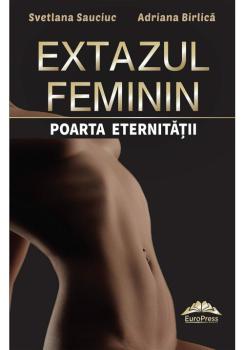 Extazul feminin poarta eternitatii - coperta