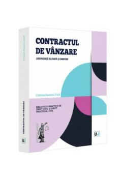 Contractul de vanzare Jurisprudenta relevanta si comentarii - coperta