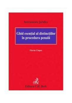 Ghid esential al distinctiilor in procedura penala - coperta
