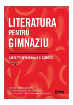 Literatura pentru gimnaziu Concepte operationale si exercitii Clasa a V a - coperta