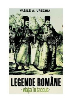 Legende romane Viata in trecut - coperta