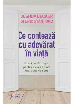 Ce conteaza cu adevarat in viata - coperta