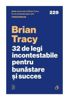 32 de legi incontestabile pentru bunastare si succes - coperta