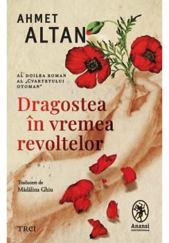 Dragoste in vremea revoltelor - coperta