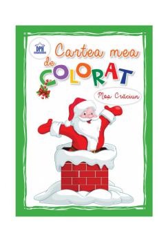 Cartea mea de colorat Mos Craciun - coperta