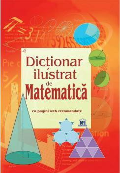 Dictionar ilustrat de Matematica - coperta
