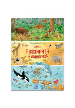 Lumea fascinanta a animalelor - coperta