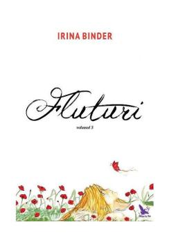 Fluturi volumul 3  - coperta