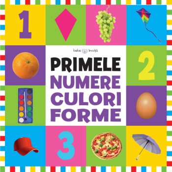 Bebe invata Primele numere culori forme format mare  - coperta