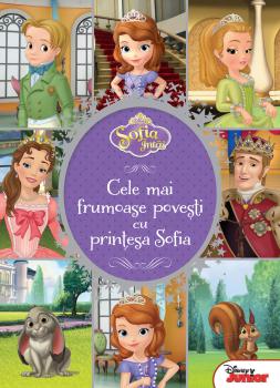 Sofia Intai Cele mai frumoase povesti cu printesa Sofia - coperta