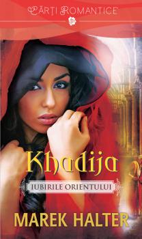 Khadija Iubirile Orientului - coperta