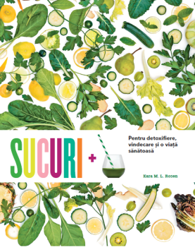 Sucuri Pentru detoxifiere vindecare si o viata sanatoasa - coperta